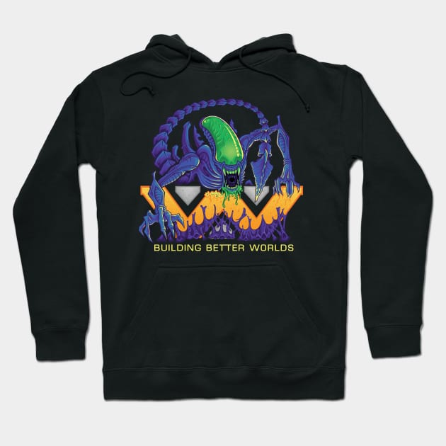 Building Better Worlds - Aliens Hoodie by TrulyEpic